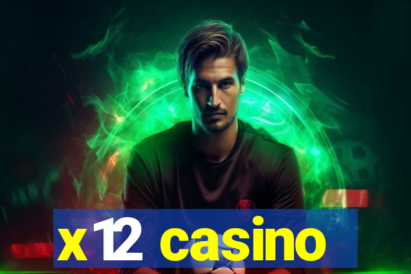 x12 casino