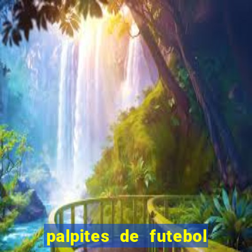 palpites de futebol para amanha