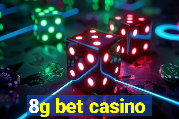 8g bet casino