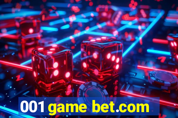 001 game bet.com