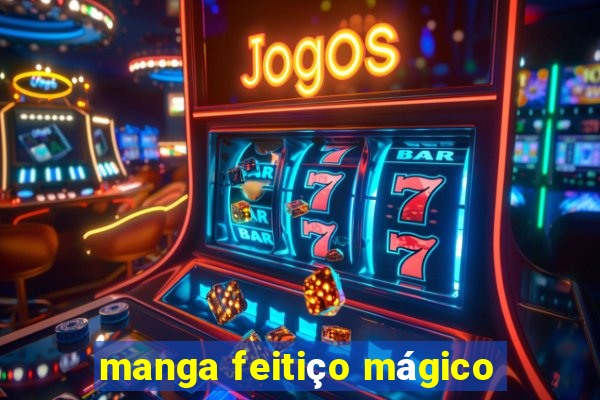 manga feitiço mágico