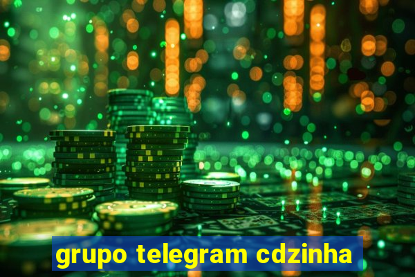 grupo telegram cdzinha