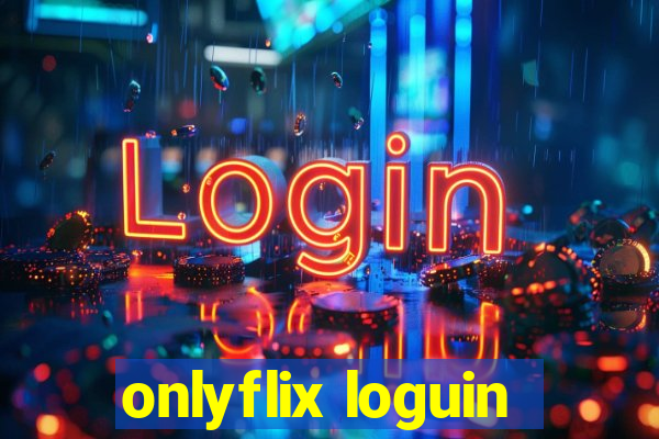 onlyflix loguin