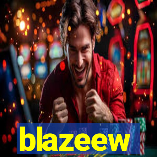 blazeew