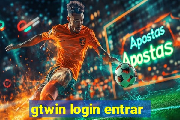 gtwin login entrar