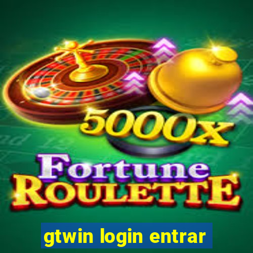 gtwin login entrar