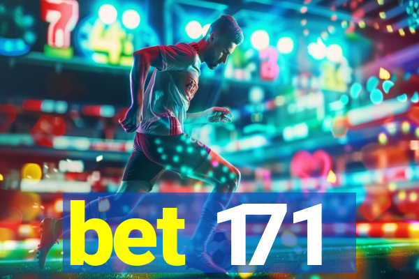 bet 171