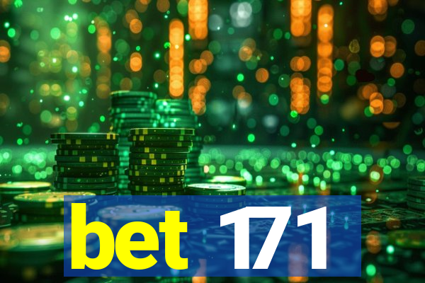 bet 171