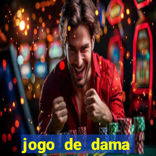 jogo de dama valendo dinheiro