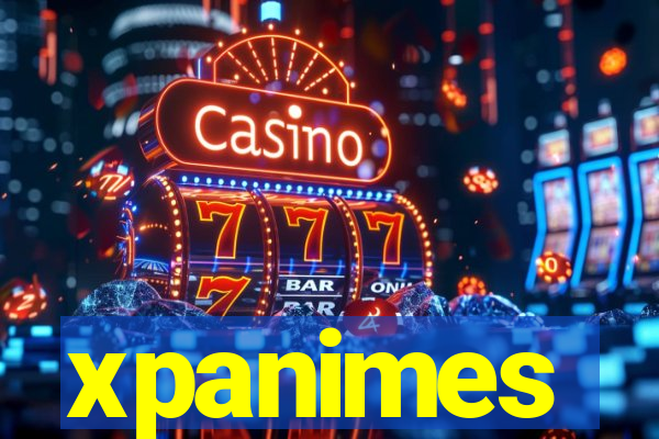 xpanimes