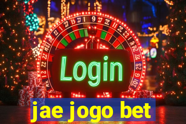 jae jogo bet