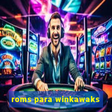 roms para winkawaks