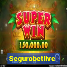 Segurobetlive