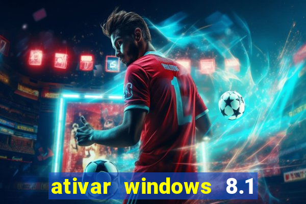 ativar windows 8.1 pro build 9600