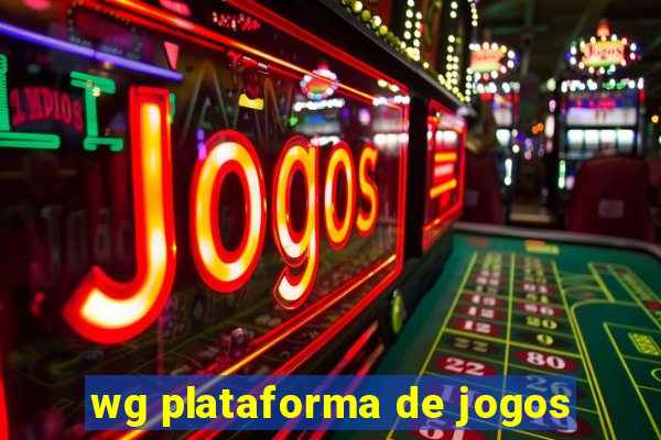 wg plataforma de jogos