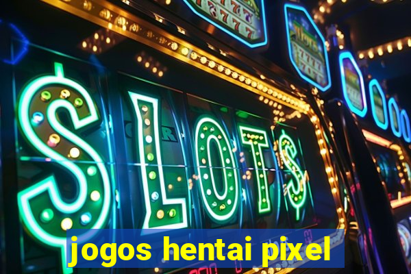 jogos hentai pixel