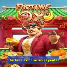 fortune ox horarios pagantes