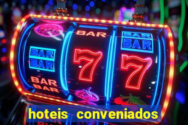 hoteis conveniados bancorbras bahia