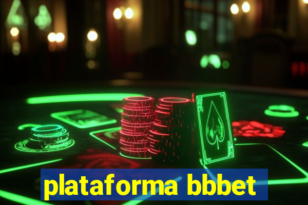 plataforma bbbet