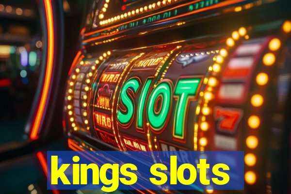 kings slots