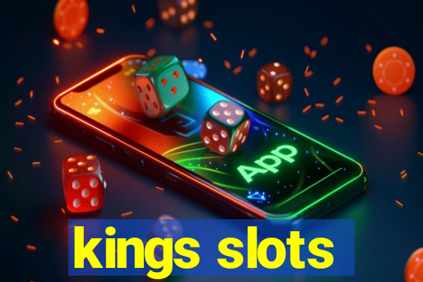 kings slots