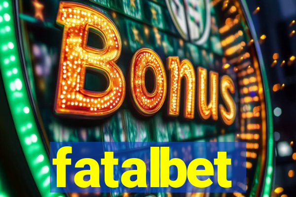 fatalbet