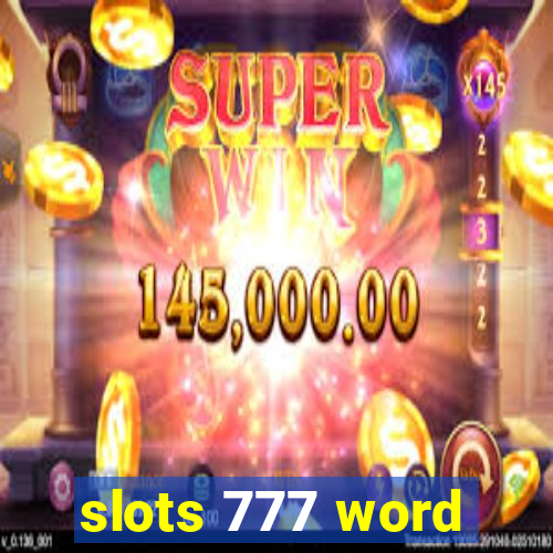 slots 777 word