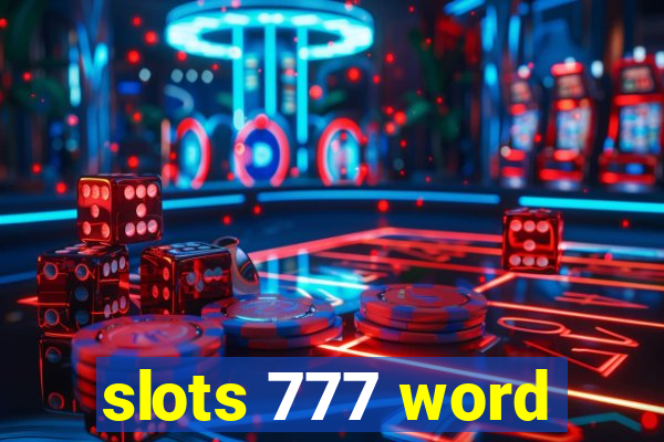 slots 777 word