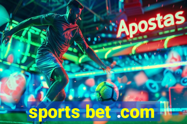 sports bet .com