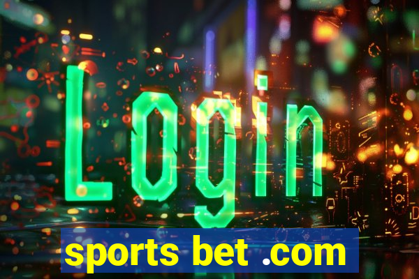 sports bet .com