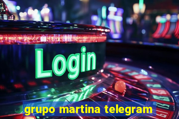 grupo martina telegram