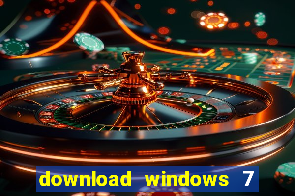 download windows 7 32 bits iso