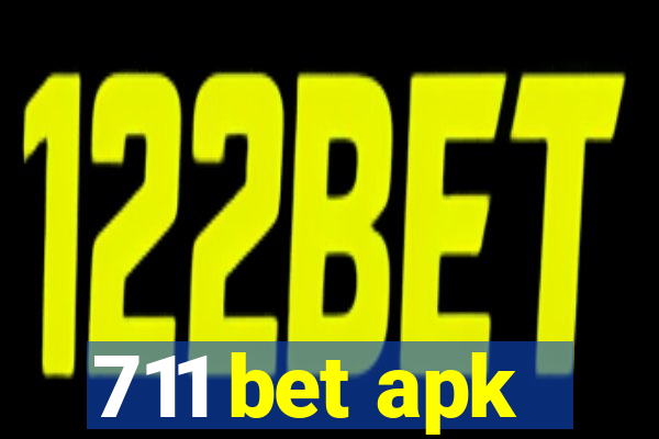 711 bet apk