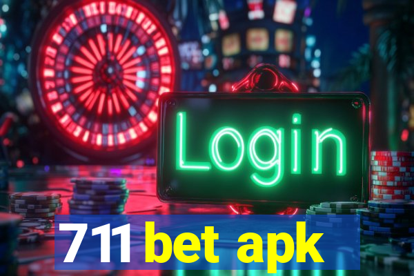 711 bet apk