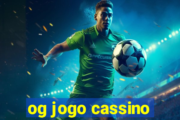 og jogo cassino