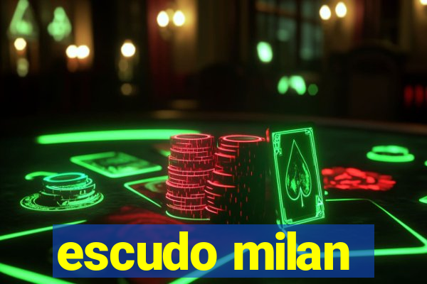 escudo milan