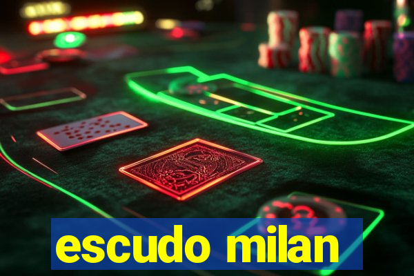 escudo milan