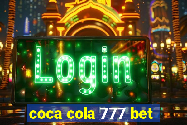 coca cola 777 bet