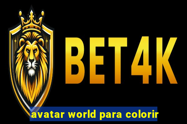 avatar world para colorir