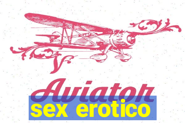 sex erotico