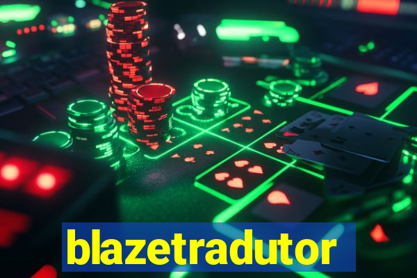 blazetradutor