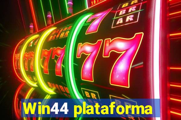 Win44 plataforma