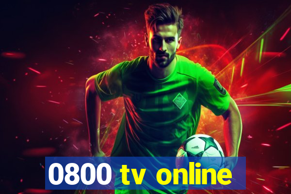 0800 tv online