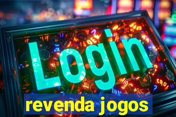 revenda jogos