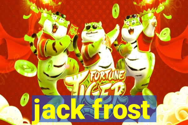 jack frost