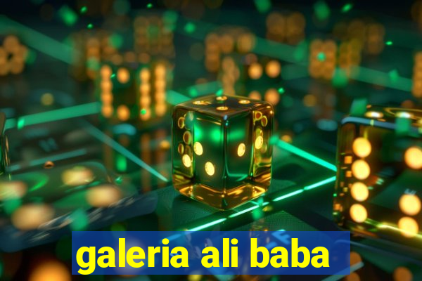 galeria ali baba