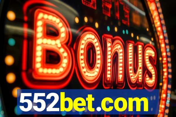 552bet.com