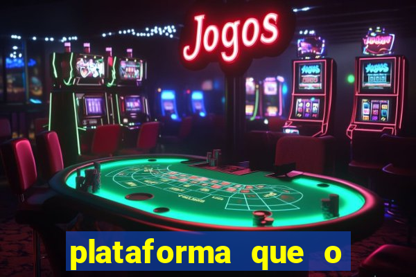 plataforma que o buzeira joga