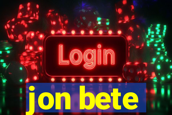 jon bete