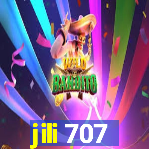 jili 707